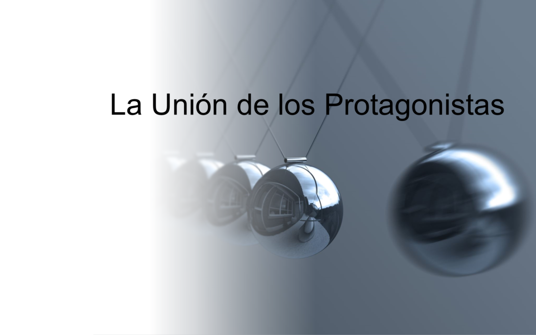 La Unión de los Protagonistas